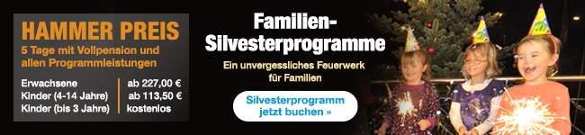 Familien-Silvesterprogramme. Hier buchen