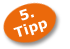 5. Tipp