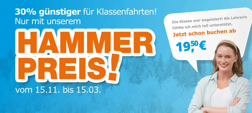 Hammer Preis für Schulklassen ab 19,50 Euro