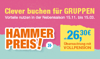 Clever buchen für Gruppen. Hammer Preis ab 26,30 € - Zur Buchung
