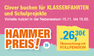 Clever buchen für Klassenfahrten. Hammer Preis ab 26,30 € - Zur Buchung