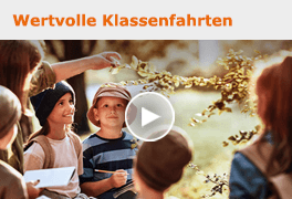 Video wertvolle Klassenfahrten