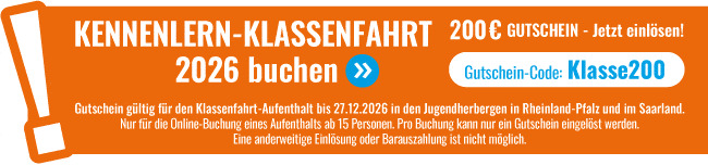 200 Euro Gutschein für die Klassenfahrt!