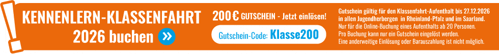 200-Euro-Gutschein für die Klassenfahrt!